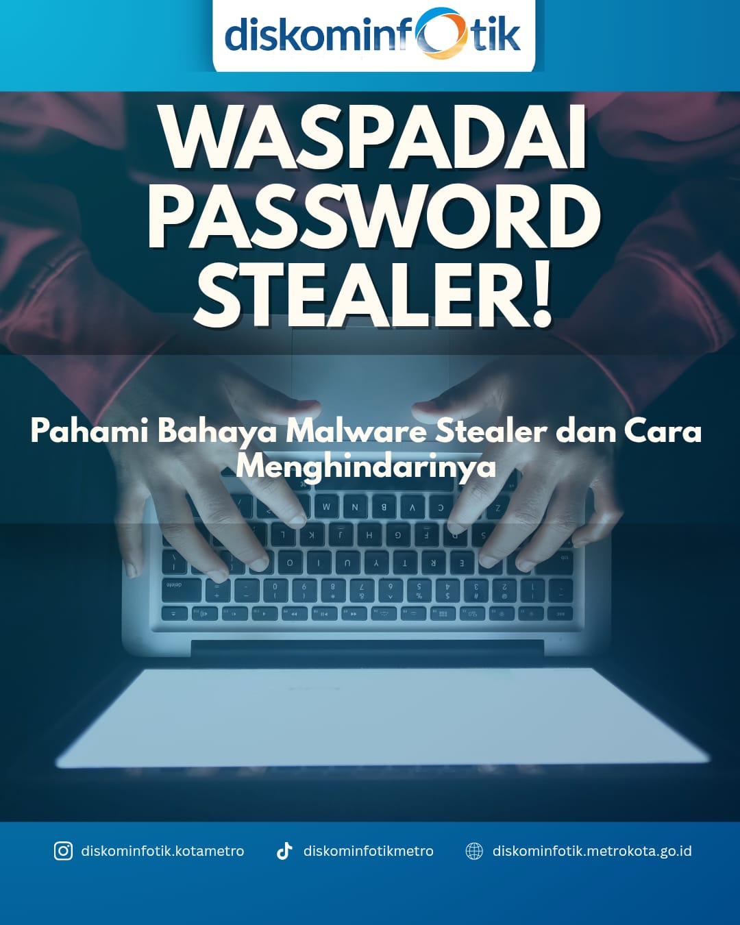 WASPADAI PASSWORD STEALER